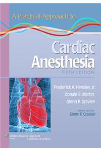A Practical Approach to Cardiac Anesthesia