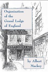 Organization of the Grand Lodge of England