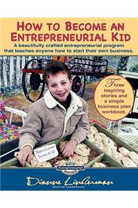 How To Become An Entrepreneurial Kid