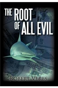 Root of All Evil