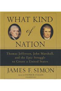 What Kind of Nation