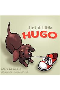 Just a Little Hugo