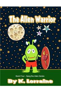 The Alien Warrior