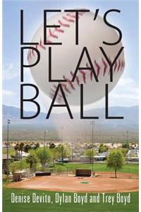 Let's Play Ball