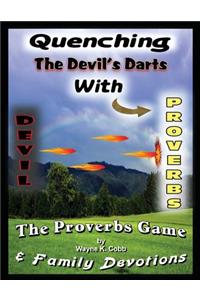 Quenching the Devil's Darts with Proverbs