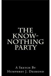 The Know-Nothing Party