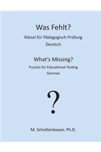 Was Fehlt? Rätsel für Pädagogisch Prüfung
