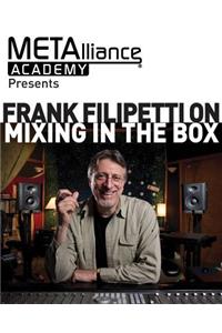 Frank Filipetti on Mixing in the Box