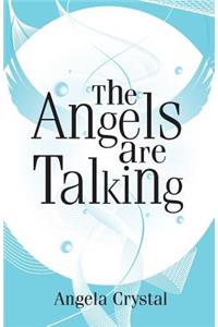 The Angels Are Talking