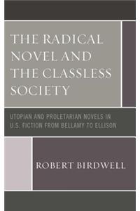 The Radical Novel and the Classless Society