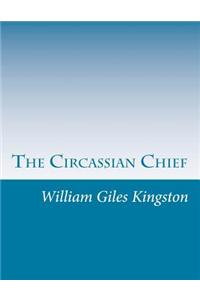 The Circassian Chief
