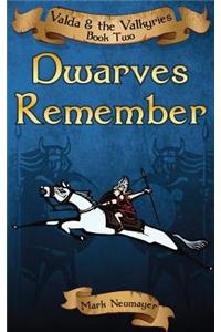 Dwarves Remember