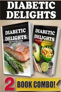 Sugar-Free Grilling Recipes and Sugar-Free Raw Recipes: 2 Book Combo