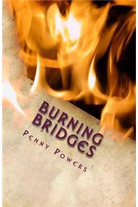 Burning Bridges