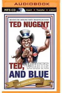 Ted, White, and Blue