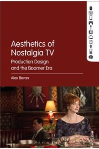 Aesthetics of Nostalgia TV