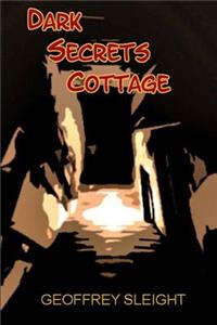 Dark Secrets Cottage