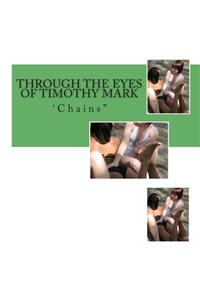 Through the Eyes of Timothy Mark