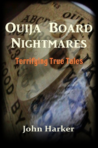 Ouija Board Nightmares