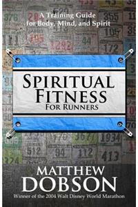 Spiritual Fitness for Runners