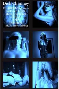 Ein BDSM-Traum in Lack und Leder