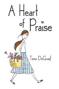 A Heart of Praise