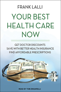 Your Best Health Care Now