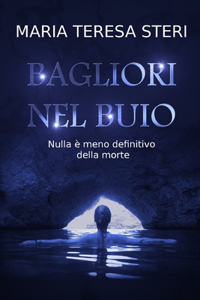 Bagliori nel buio