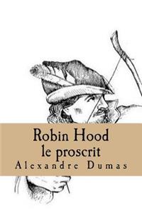 Robin Hood le proscrit