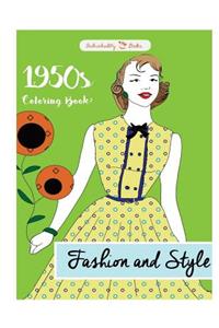 1950s Coloring Book: Fashion and Style