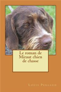 Le roman de Miraut chien de chasse