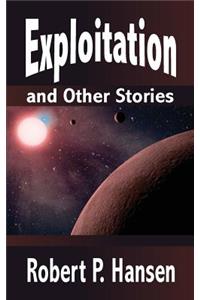 Exploitation and Other Stories