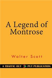 A Legend of Montrose