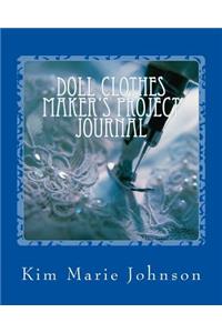 Doll Clothes Maker's Project Journal
