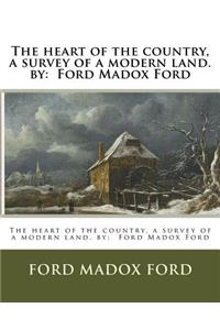 heart of the country, a survey of a modern land. by