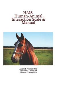 HAIS Human-Animal Interaction Scale & Manual