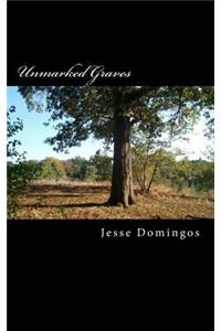 Unmarked Graves