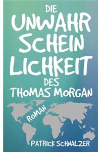 Die Unwahrscheinlichkeit des Thomas Morgan