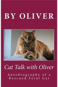 Cat Talk With Oliver