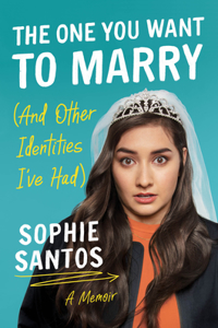One You Want to Marry (and Other Identities I've Had)