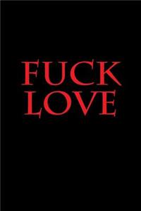 Fuck Love