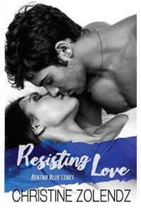 Resisting Love