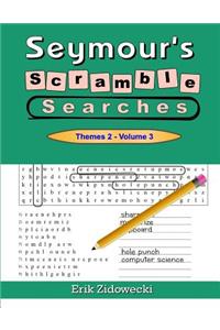Seymour's Scramble Searches - Themes 2 - Volume 3