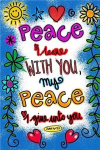 Peace I Give Unto You
