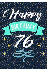 Happy Birthday 76