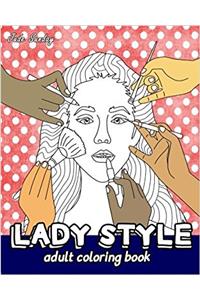 Lady Style Adult Coloring Book