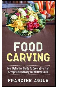 Food Carving