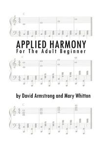 Applied Harmony for the Adult Beginner