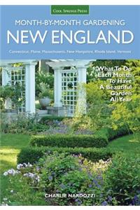 New England Month-By-Month Gardening