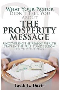 What Pastors Don't Tell You About the Prosperity Message